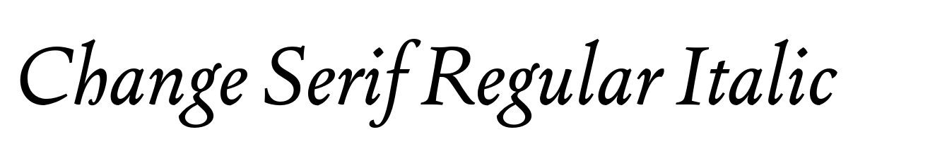 Change Serif Regular Italic